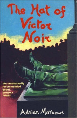 The Hat of Victor Noir