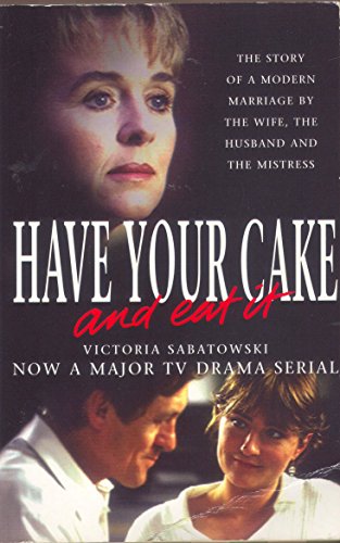 Have Your Cake and Eat it