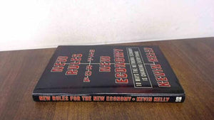 The New Rules for the New Economy 