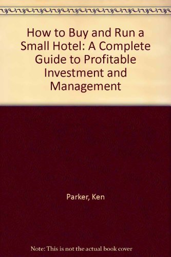 How to Buy and Run a Small Hotel