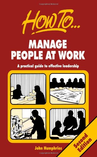 How to Manage People at Work
