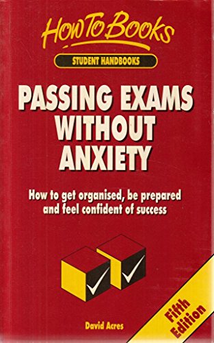 Passing Exams without Anxiety