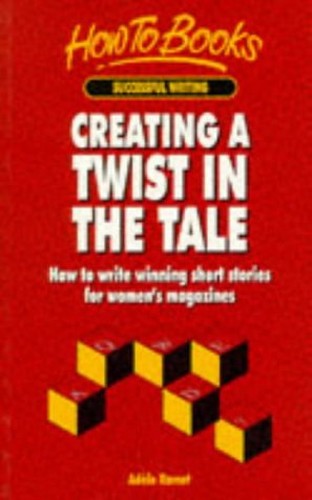 Creating a Twist in the Tale