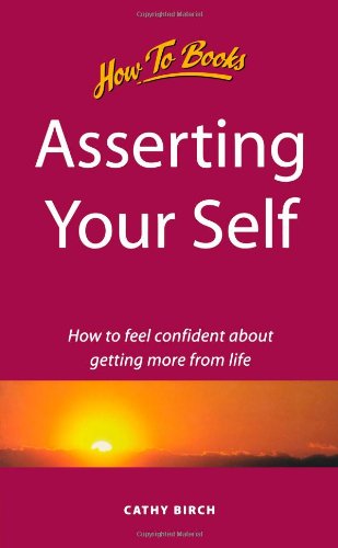 Asserting Your Self