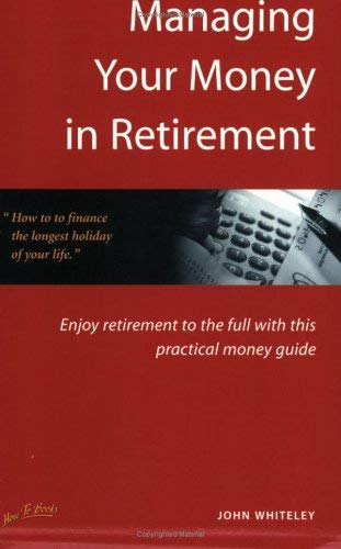 Managing Your Money in Retirement