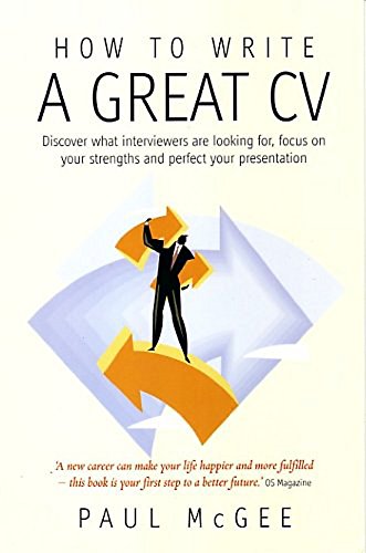How To Write A Great CV, 2nd Edition