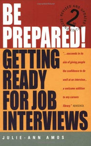 Be Prepared! Getting Ready for Job Interviews 