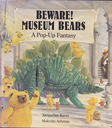 Beware! Museum Bears