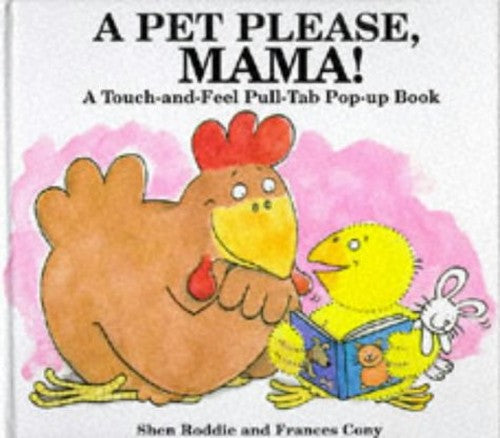 A Pet Please Mama!