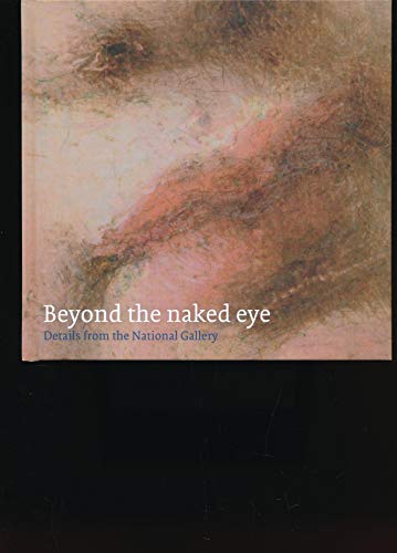 Beyond the Naked Eye