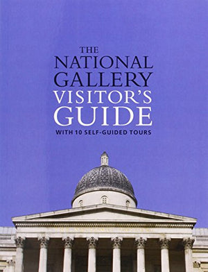 The National Gallery Visitor's Guide