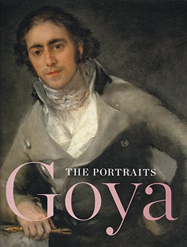 Goya: The Portraits