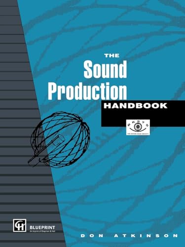 The Sound Production Handbook
