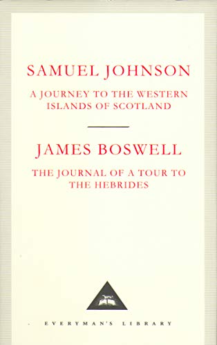 A Journey to the Western Islands of Scotland & The Journal of a Tour to the Hebrides