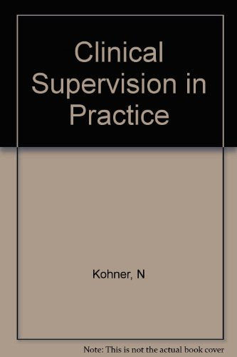 Clinical Supervision in Practice