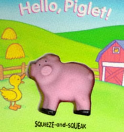 Hello, Piglet