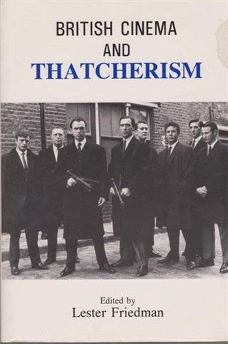 British Cinema and Thatcherism