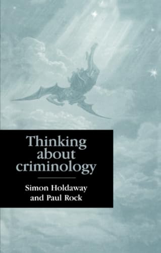 Thinking About Criminology