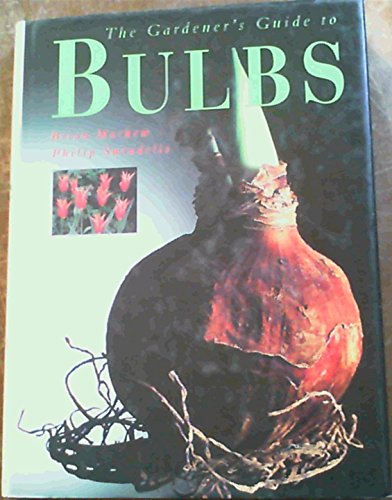 The Gardener's Guide to Bulbs