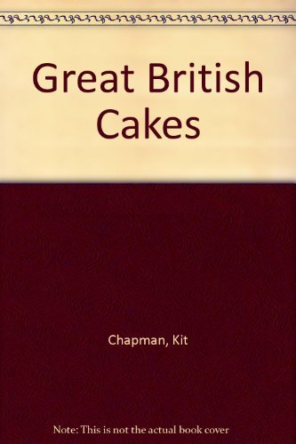 Great British Cakes