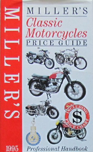 Miller's Classic Motorcycles Price Guide