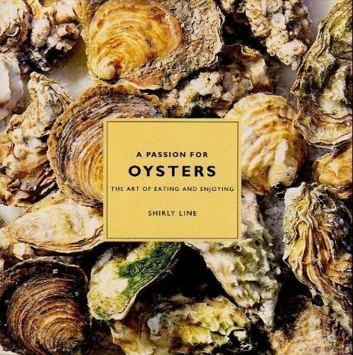 A Passion for Oysters