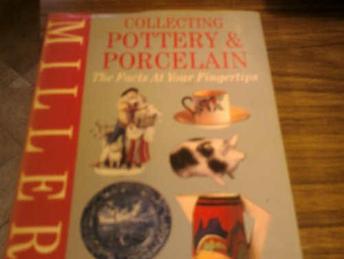 Miller's Collecting Pottery and Porcelain
