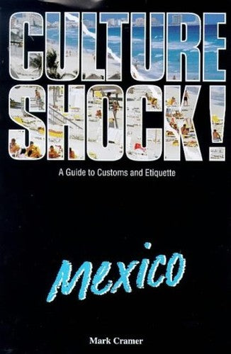 Culture Shock! Mexico