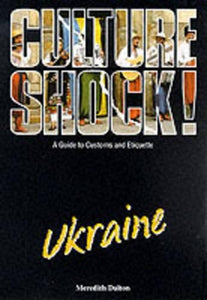 Culture Shock! Ukraine 