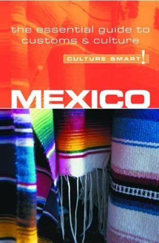 Mexico - Culture Smart!