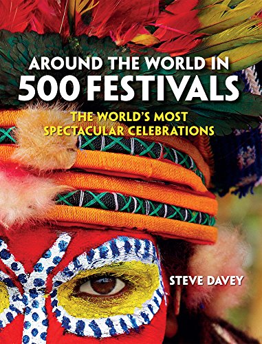 Around The World In 500 Festivals