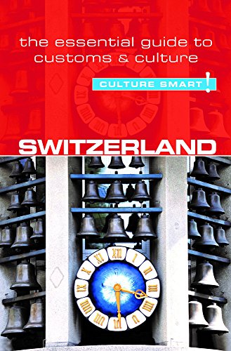 Switzerland - Culture Smart!