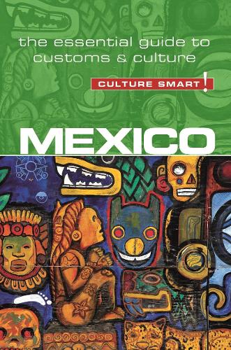 Mexico - Culture Smart!