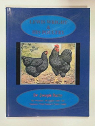 Lewis Wright and His Poultry