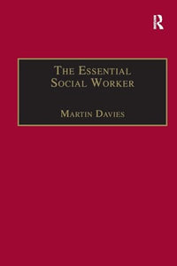 The Essential Social Worker 