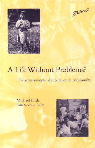 A Life without Problems?