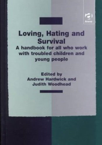 Loving, Hating and Survival