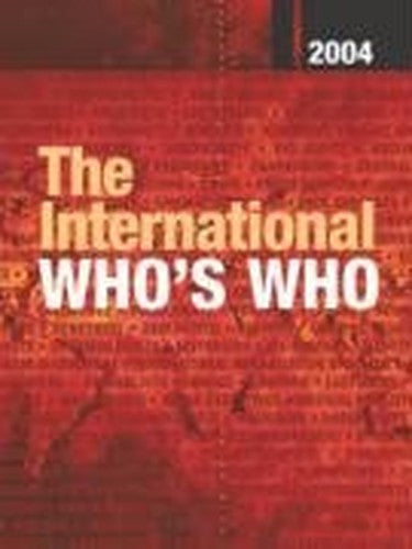 The International Who's Who 2004