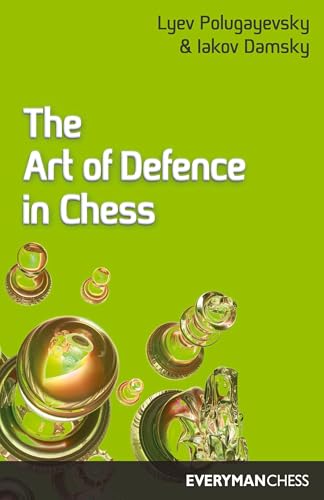 The Art of Defence in Chess