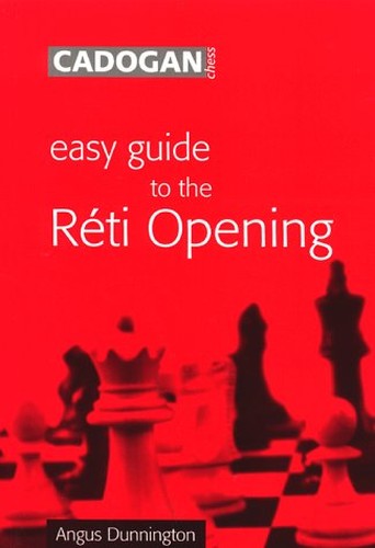 Easy Guide to the Reti Opening
