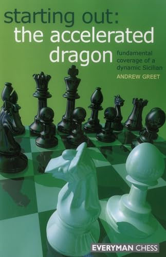 Starting Out : The Accelerated Dragon