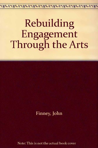 Rebuilding Engagement Through the Arts
