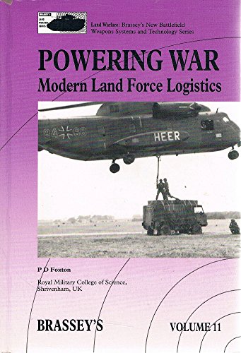 POWERING WAR MODERN LAND FORCE LOGI