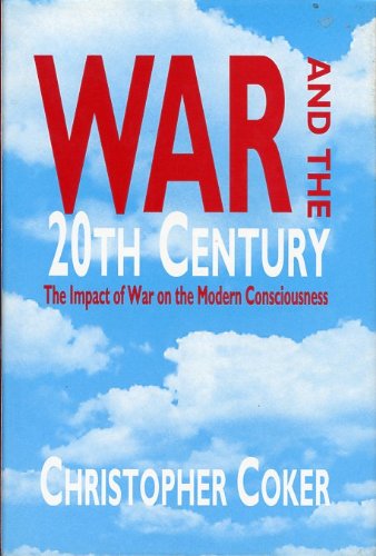 WAR & THE 20TH CENTURY