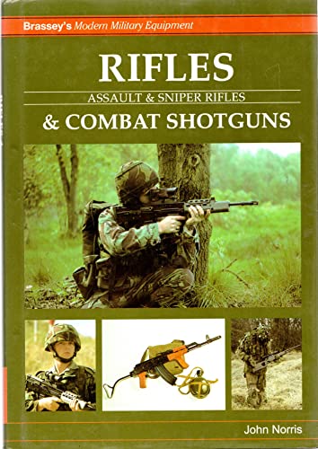 RIFLES & COMBAT SHOTGUNS