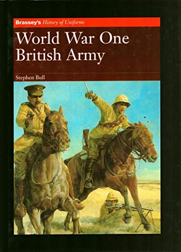 WORLD WAR ONE BRITISH ARMY