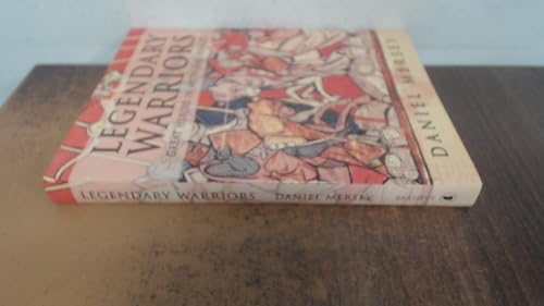 LEGENDARY WARRIORS