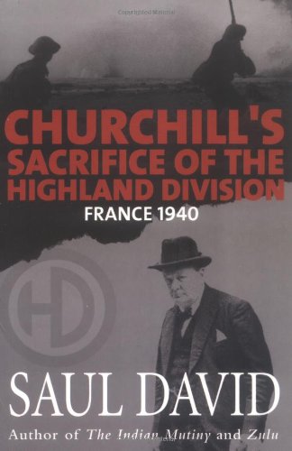 CHURCHILLS SACRIFICE HIGHLAND DIV