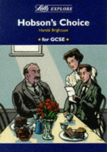 Letts Explore "Hobson's Choice"