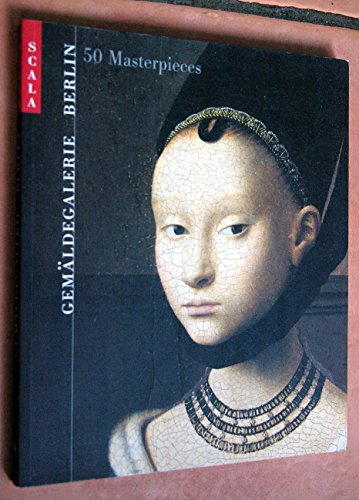 50 Masterpieces of the Gemaldegalerie, Berlin